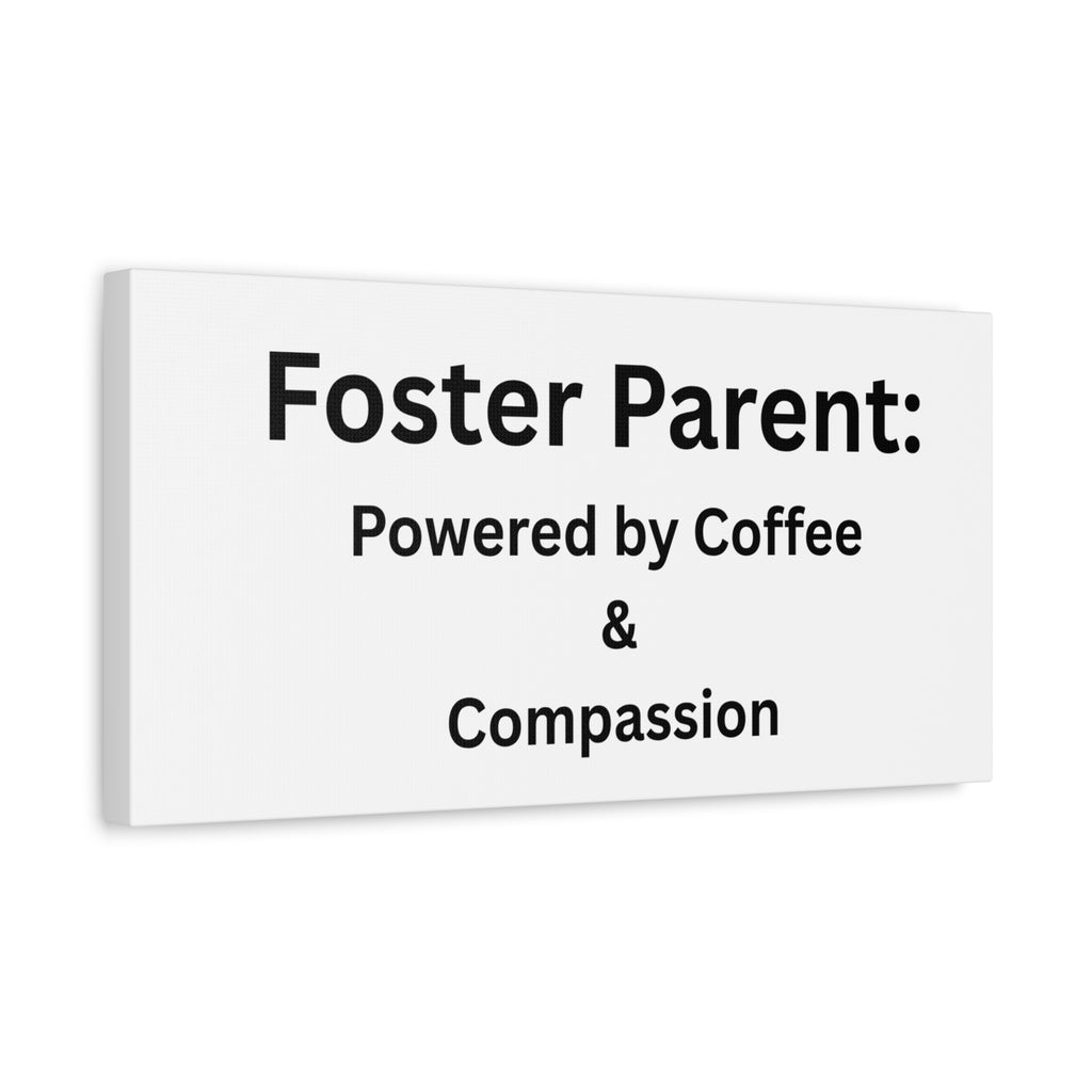Foster Parents Powered Matte Canvas, Stretched, 1.25"