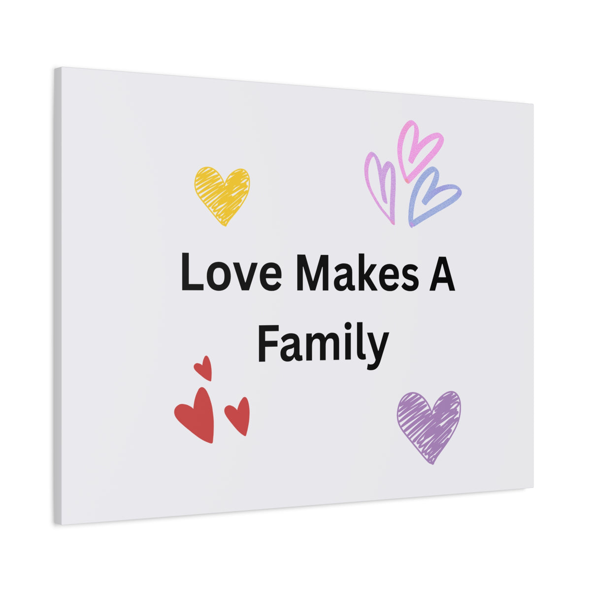 Love Makes A Family Matte Canvas,  1.25"