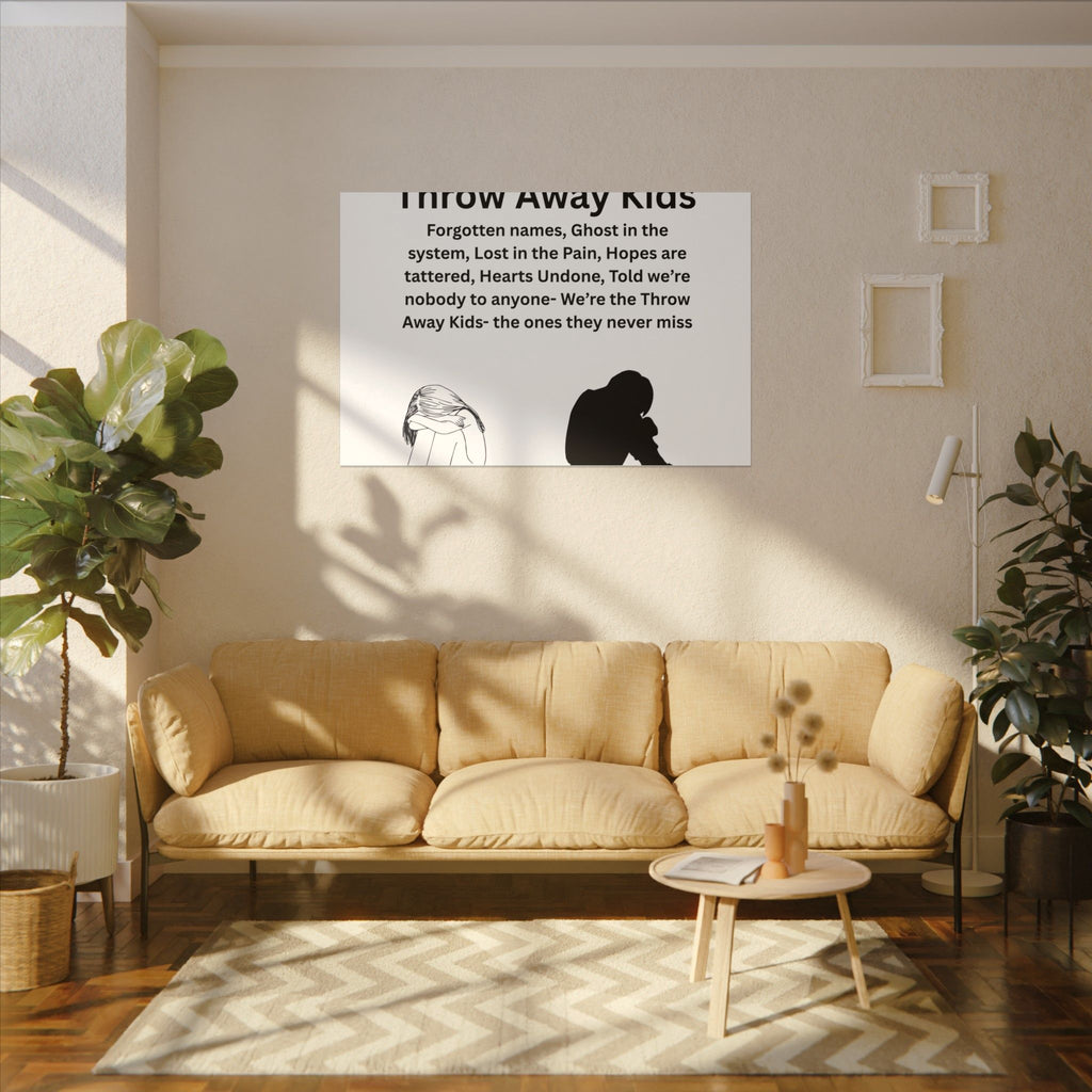 Throw away Kids - Matte Canvas, Stretched, 0.75" (Multi-Size)
