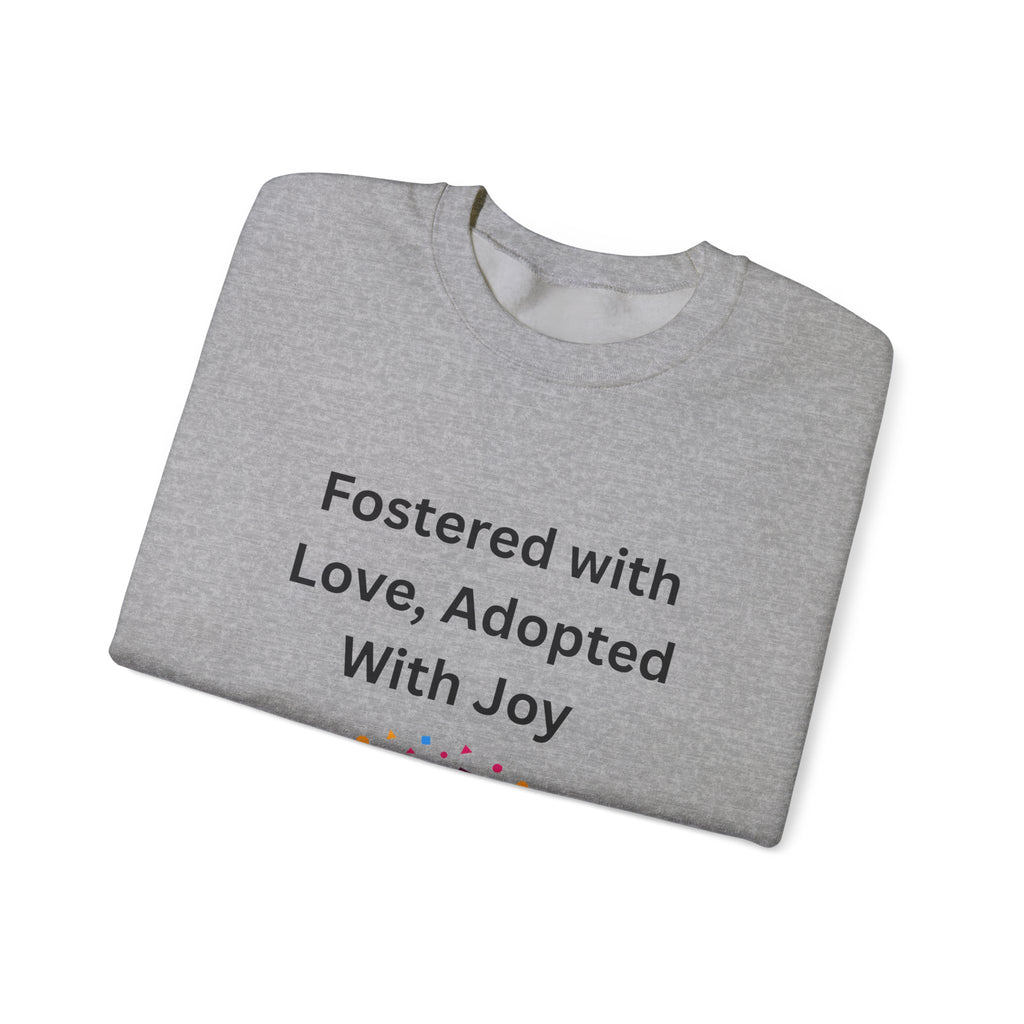 Fostered with Love Sweatshirt