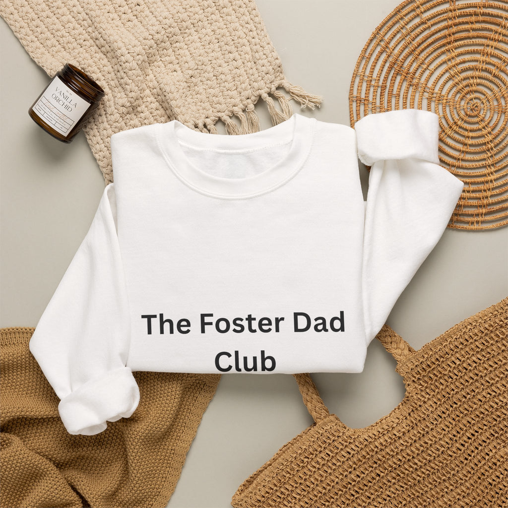 Foster Dad Club Sweatshirt