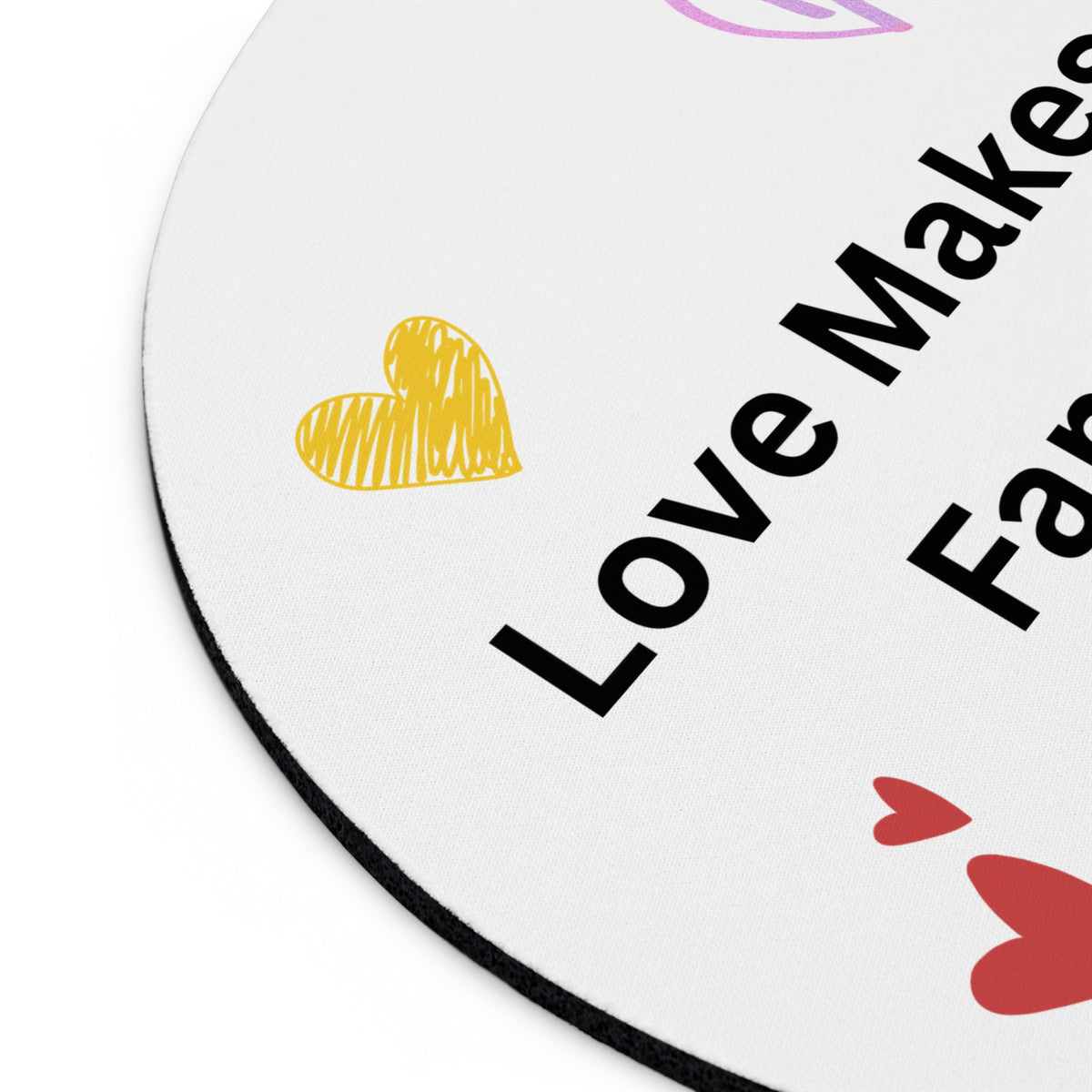 Love Makes A Family Mouse Pad