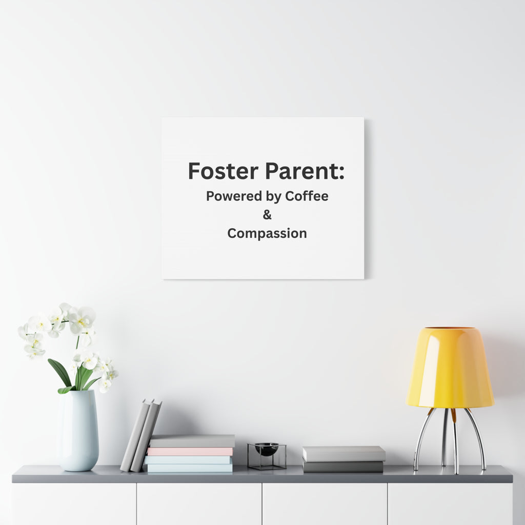 Foster Parents Powered Matte Canvas, Stretched, 1.25"