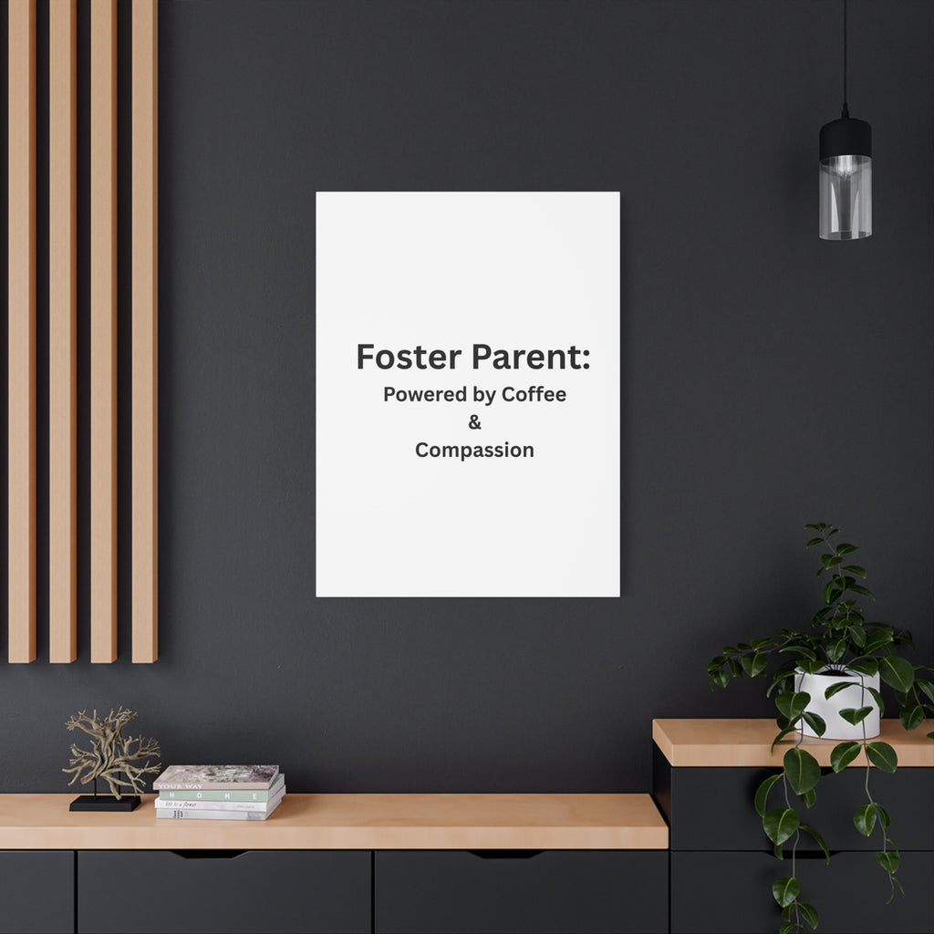 Foster Parents Powered Matte Canvas, Stretched, 1.25"