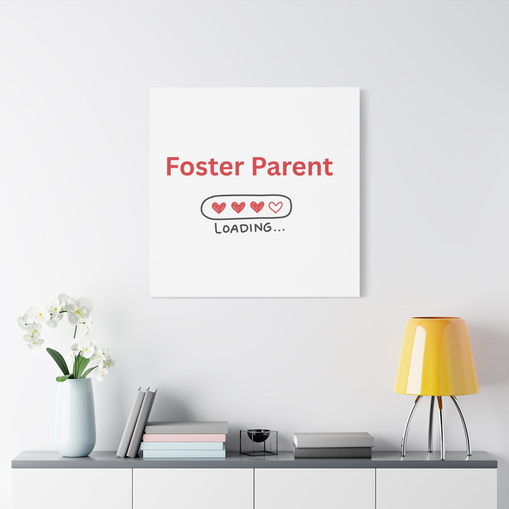 Foster Parent Loading Matte Canvas, Stretched, 1.25"