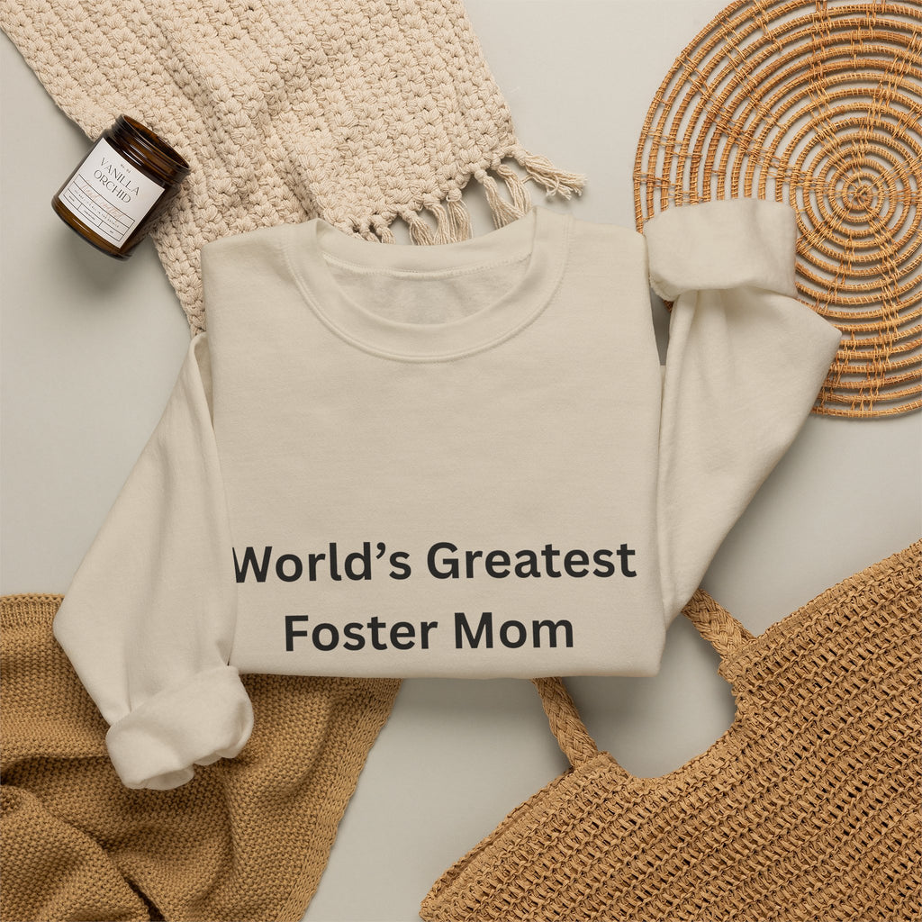 Greatest Foster Mom Sweatshirt