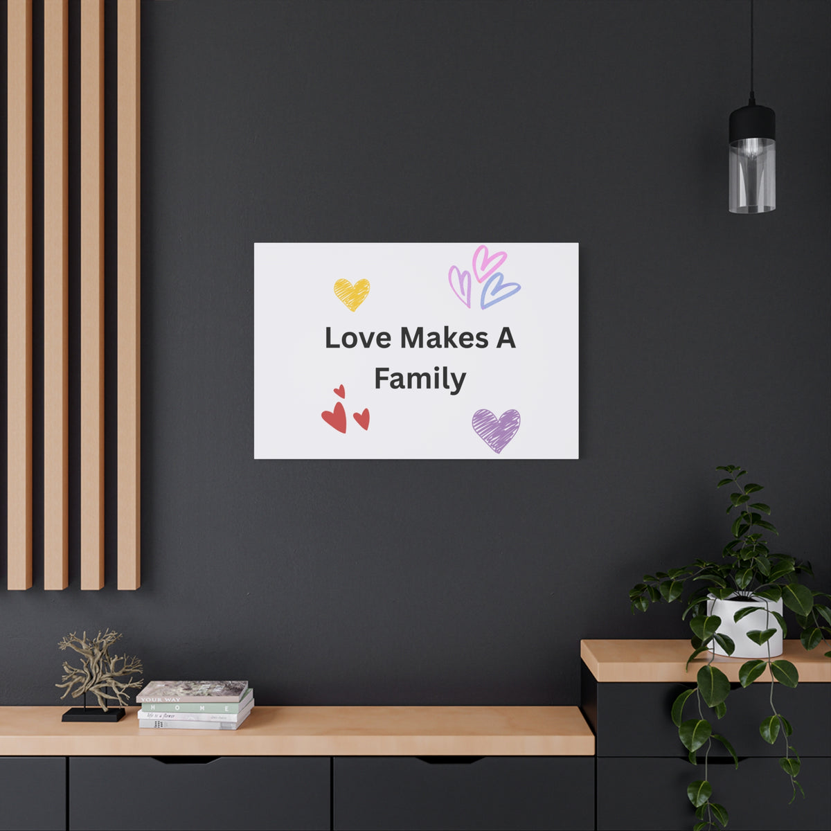 Love Makes A Family Matte Canvas,  1.25"