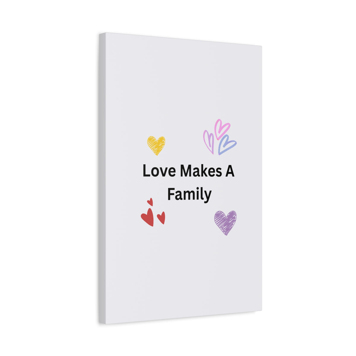 Love Makes A Family Matte Canvas,  1.25"