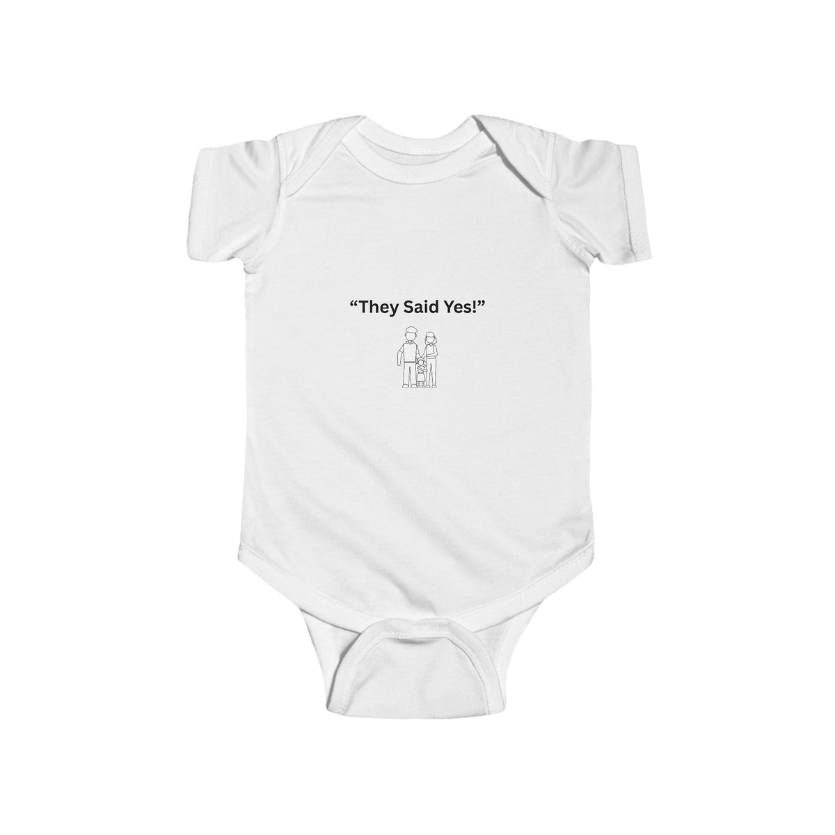 "They Said Yes" Infant Bodysuit
