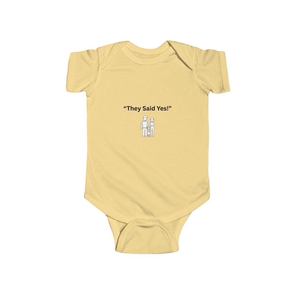 "They Said Yes" Infant Bodysuit