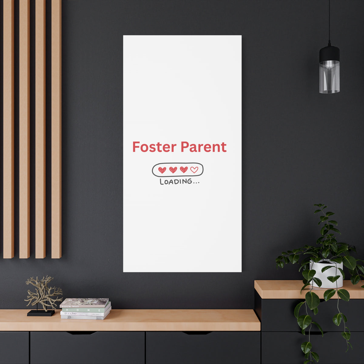 Foster Parent Loading Matte Canvas, Stretched, 1.25"