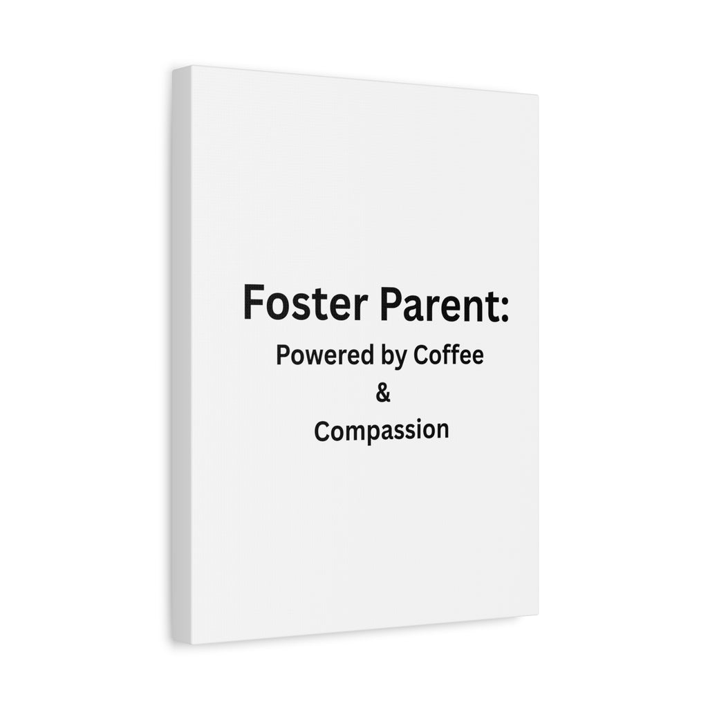 Foster Parents Powered Matte Canvas, Stretched, 1.25"