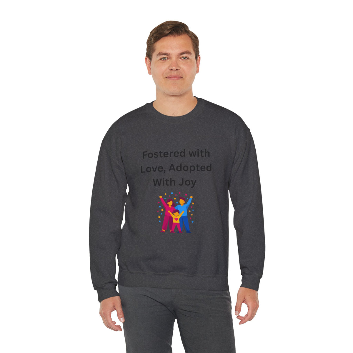 Fostered with Love Sweatshirt