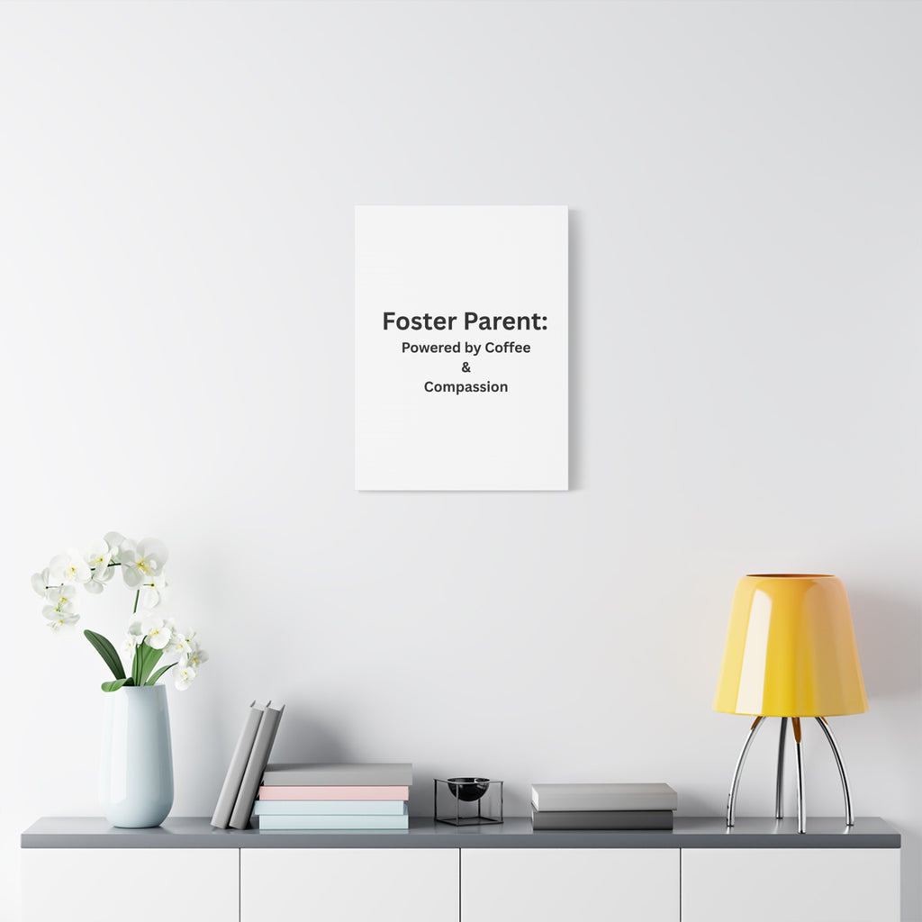 Foster Parents Powered Matte Canvas, Stretched, 1.25"