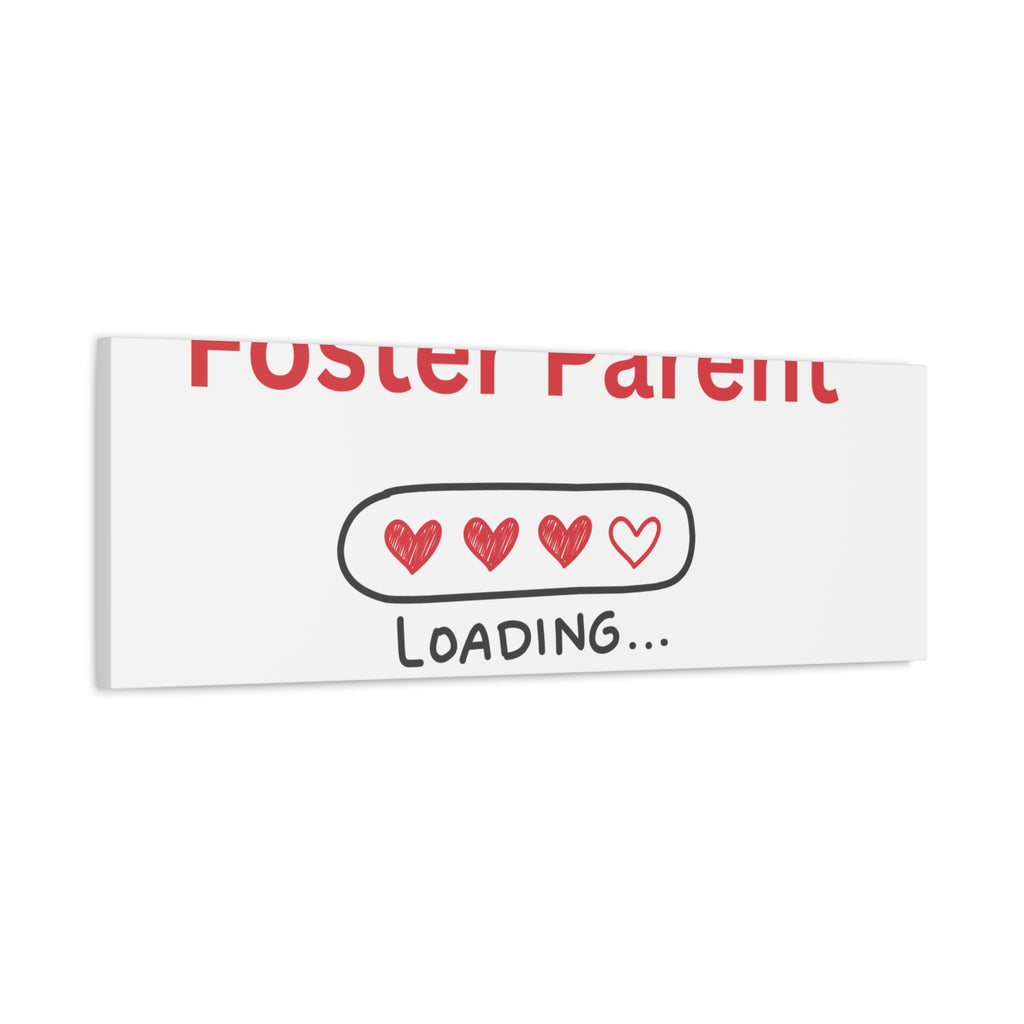 Foster Parent Loading Matte Canvas, Stretched, 1.25"