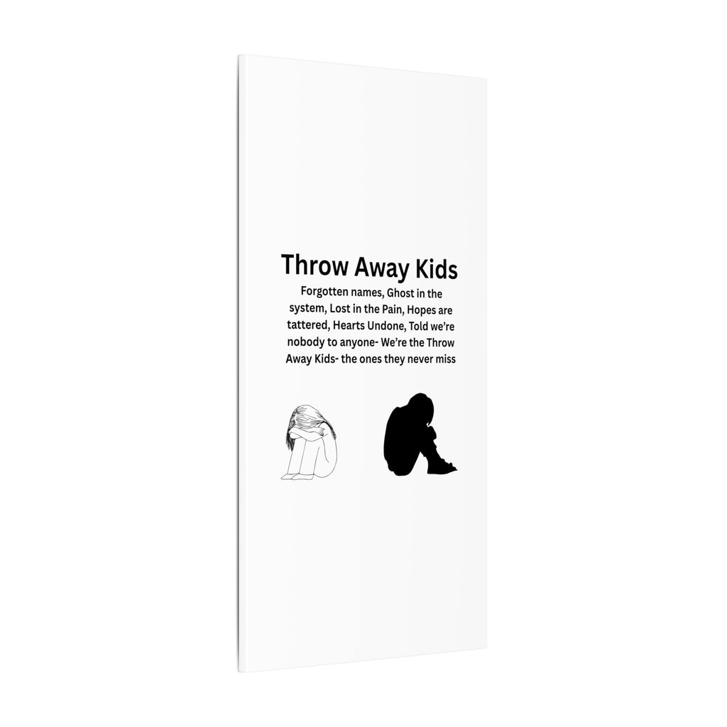 Throw away Kids - Matte Canvas, Stretched, 0.75" (Multi-Size)