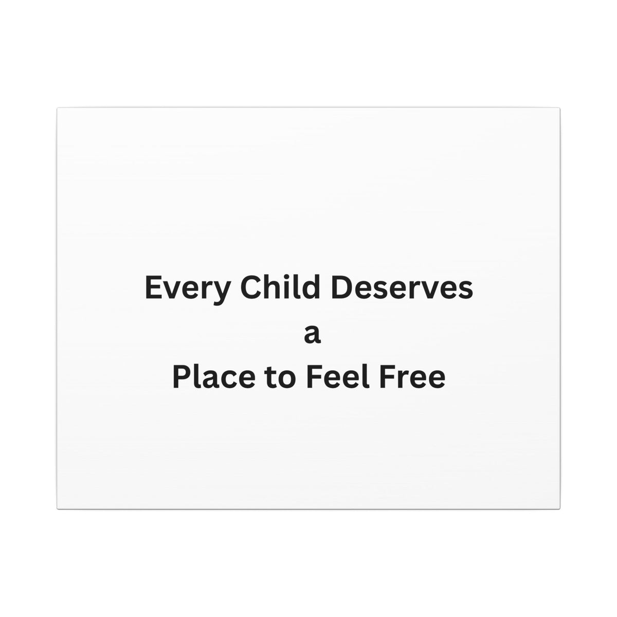 Every Child- Matte Canvas, Stretched, 0.75" (Multi-Size)