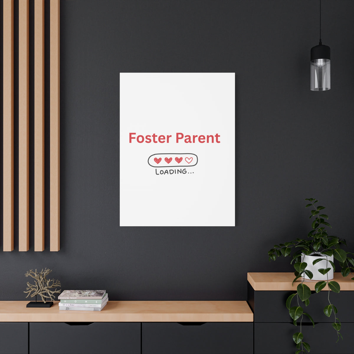 Foster Parent Loading Matte Canvas, Stretched, 1.25"