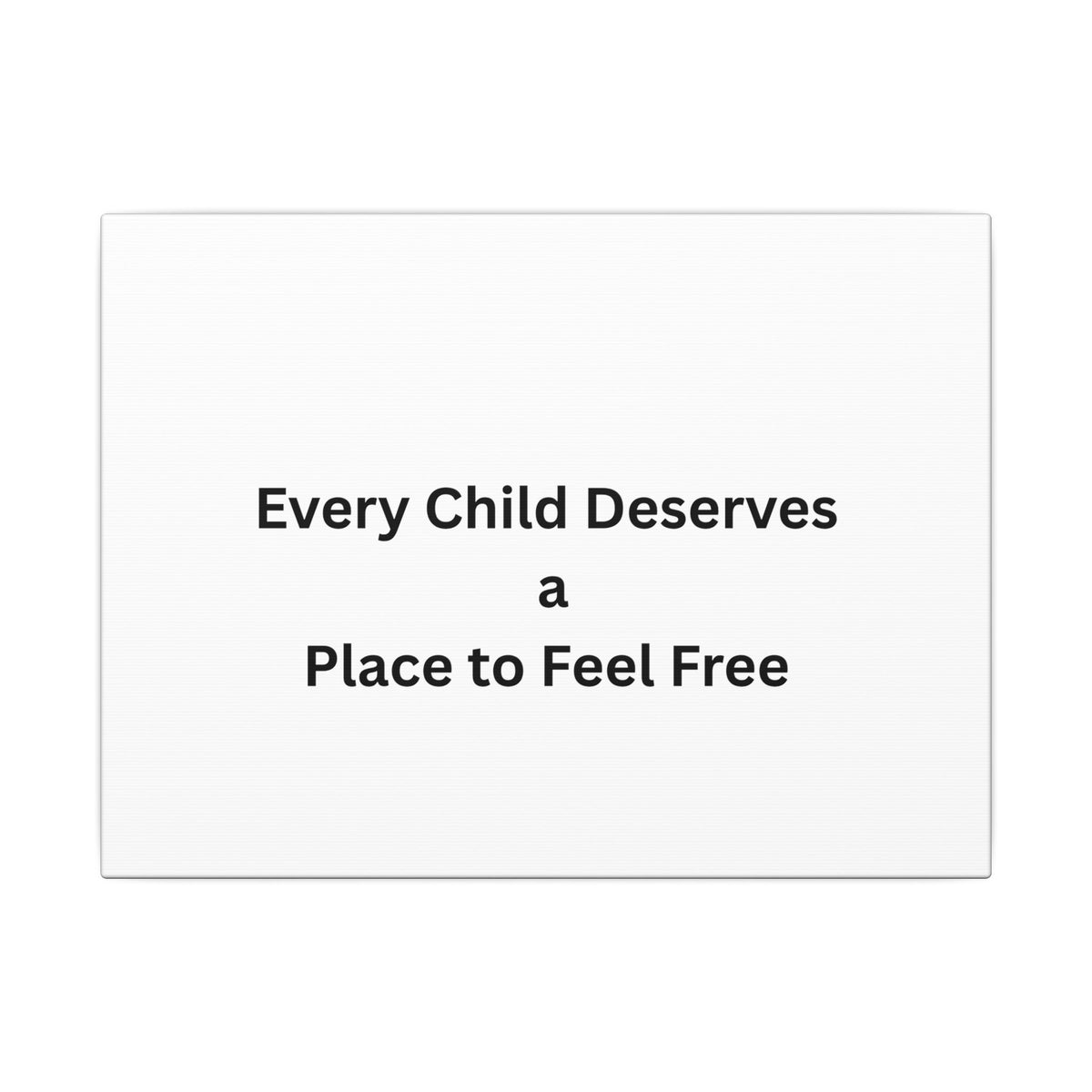 Every Child- Matte Canvas, Stretched, 0.75" (Multi-Size)