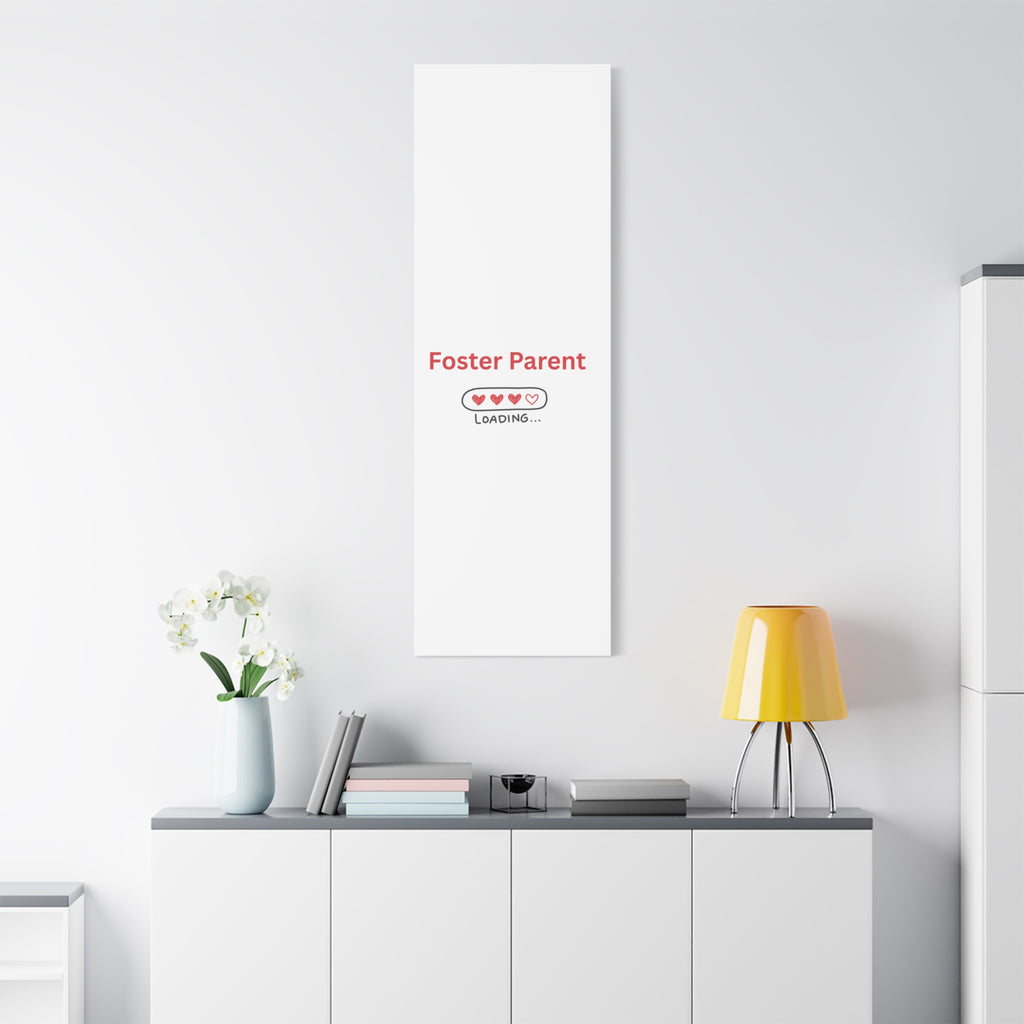 Foster Parent Loading Matte Canvas, Stretched, 1.25"