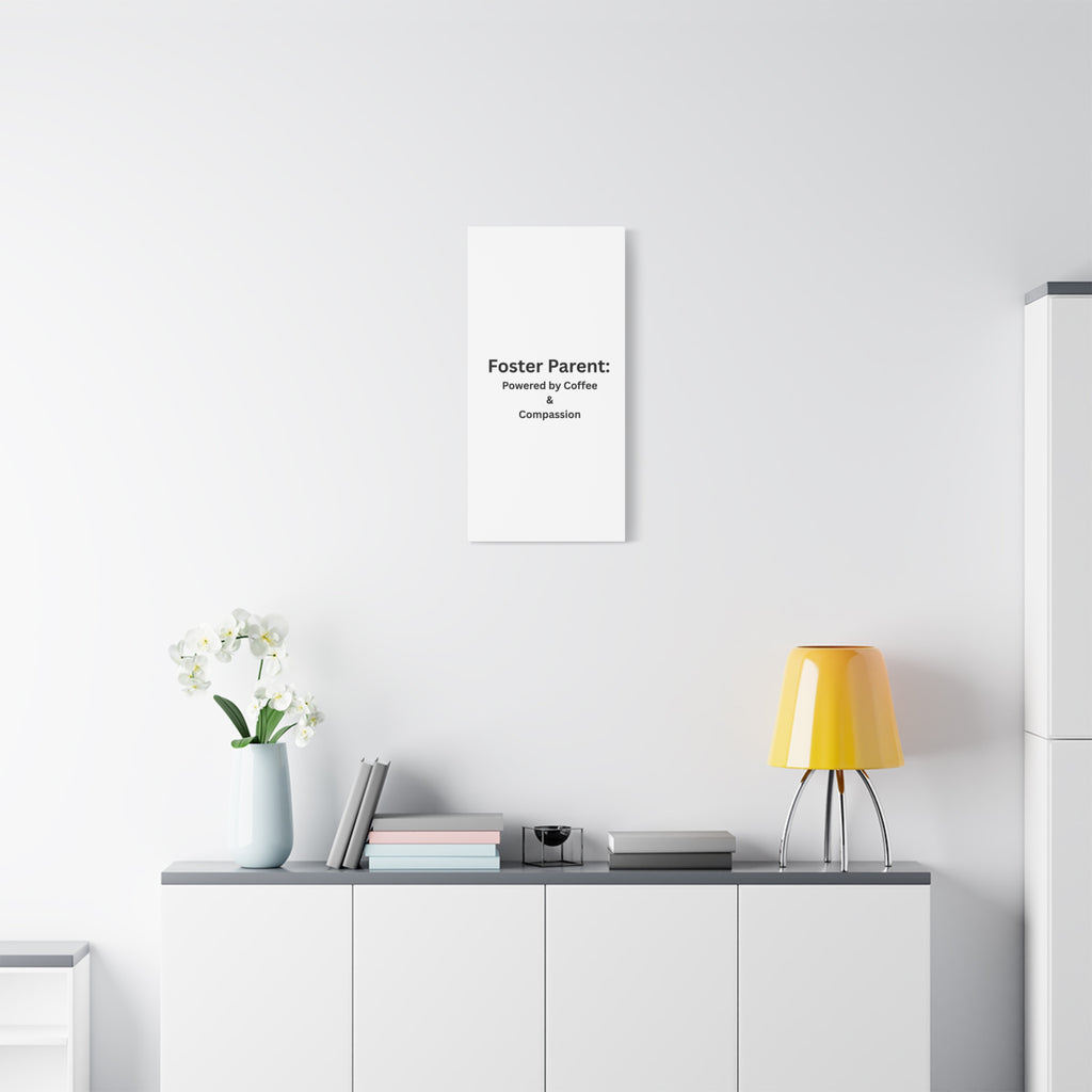 Foster Parents Powered Matte Canvas, Stretched, 1.25"