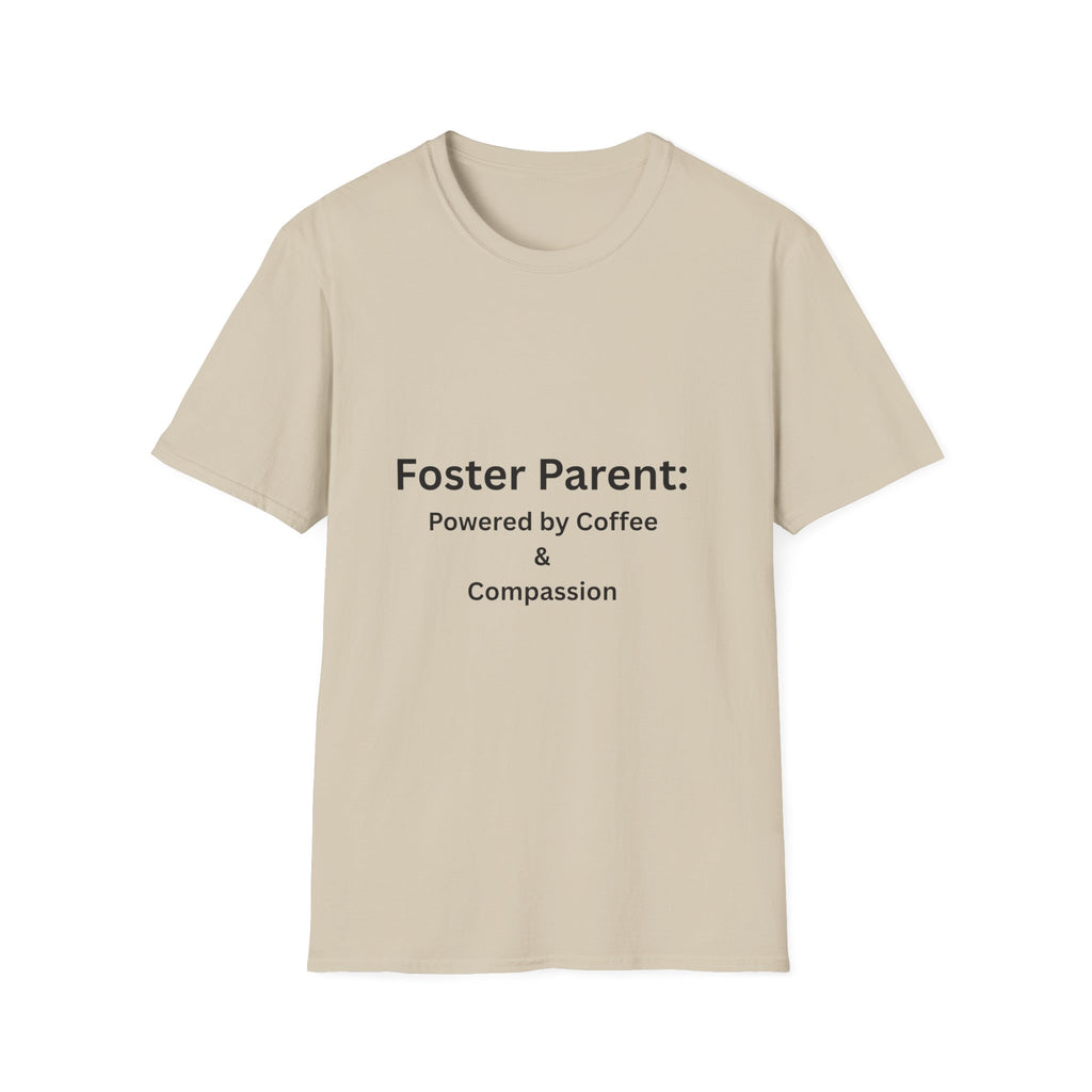 Foster Parent: Powered by Coffee Unisex Softstyle T-Shirt
