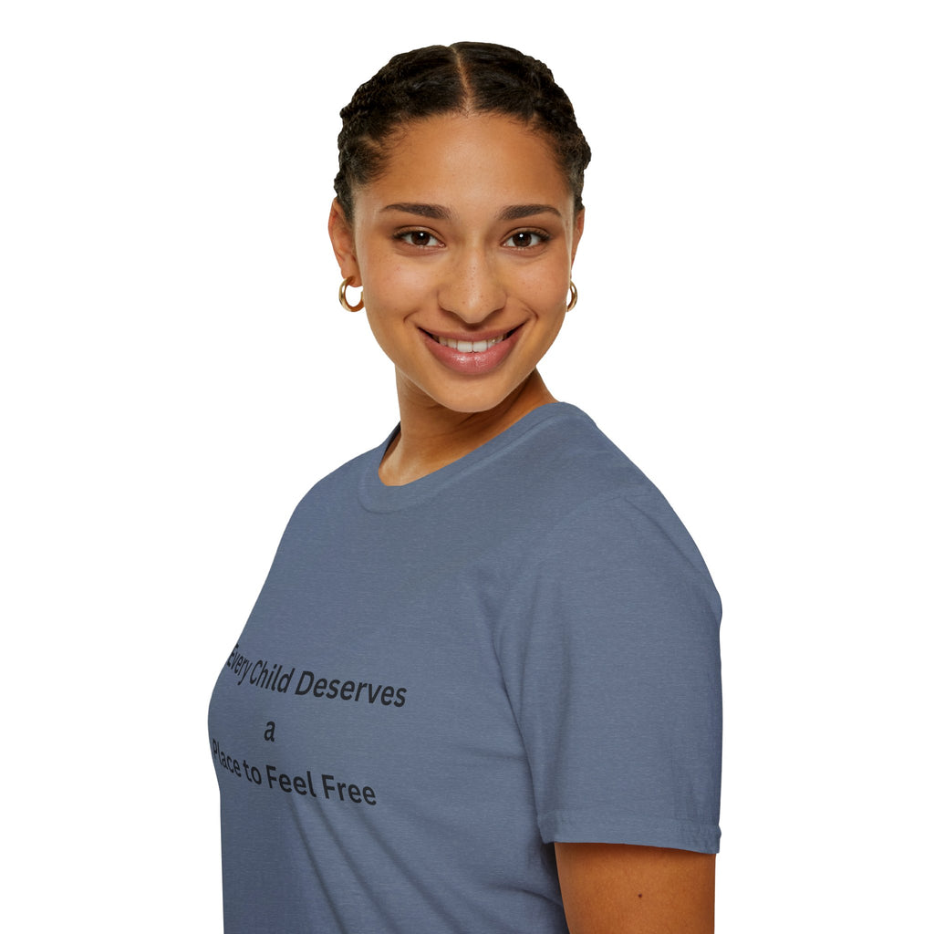 Every Child Deserves a Place to Feel Free Tee