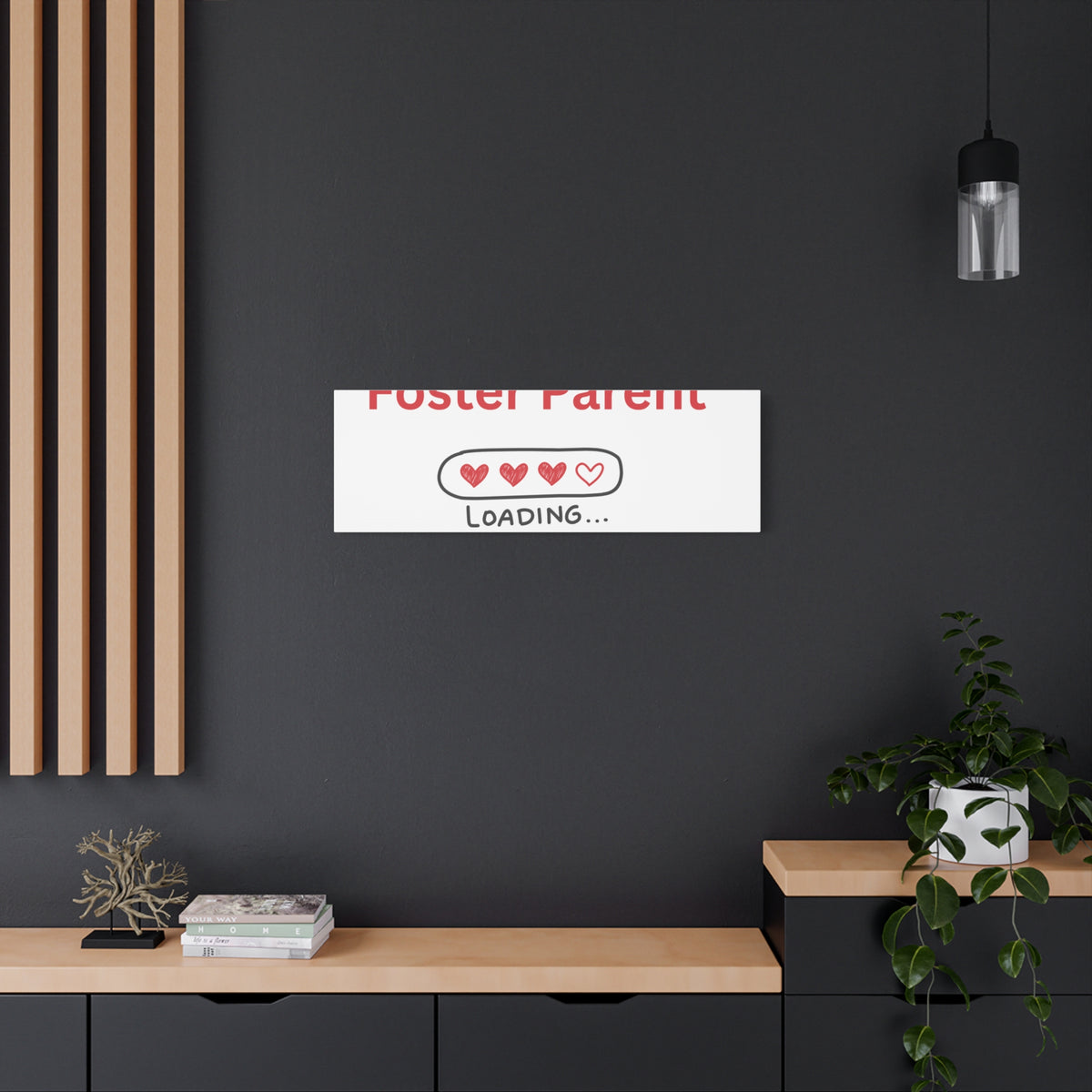 Foster Parent Loading Matte Canvas, Stretched, 1.25"