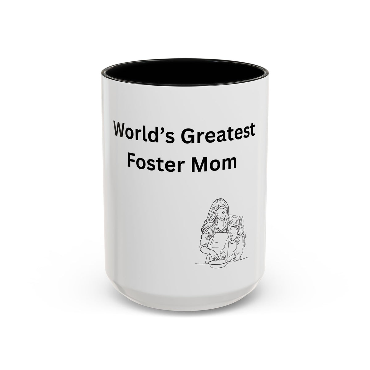 World's Greatest Foster Mom Mug – Foster Mom Gift Idea, Foster Care Coffee Mug (11oz, 15oz)