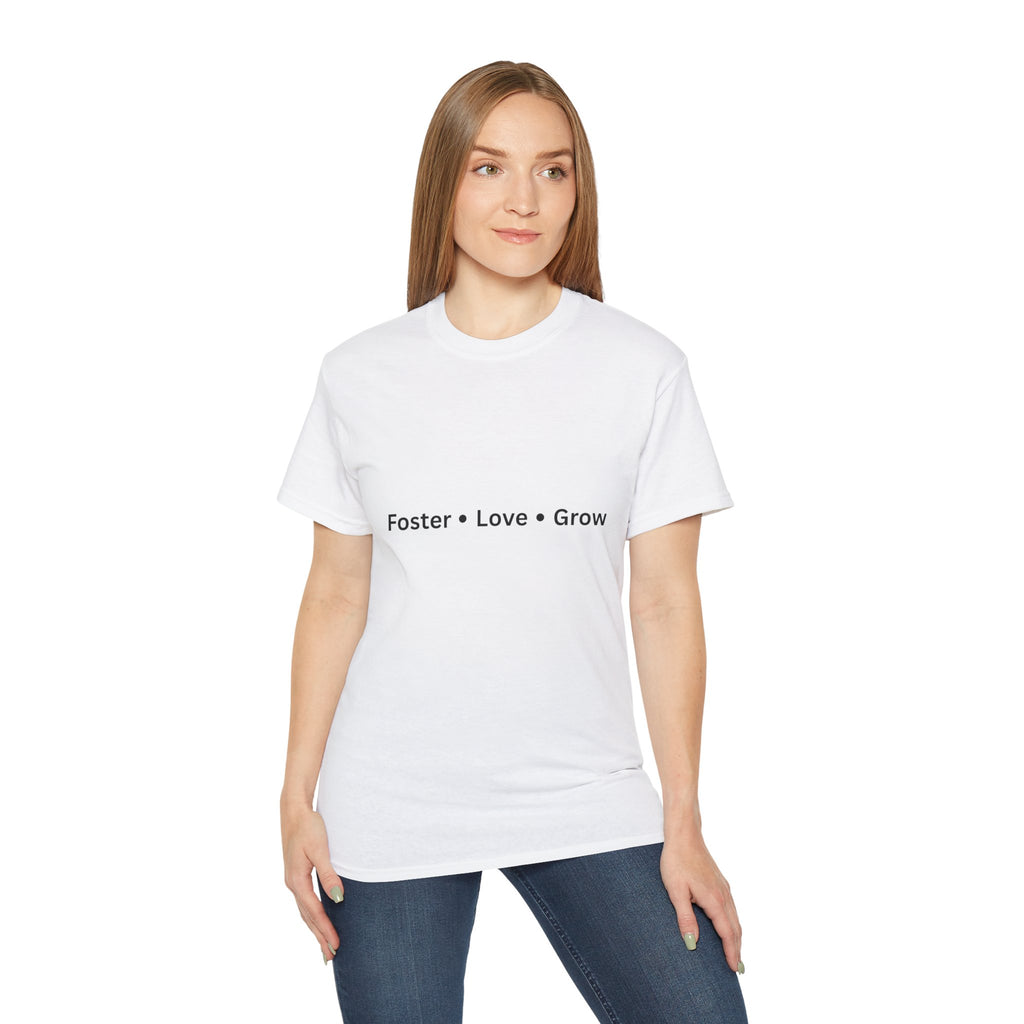 Foster Love Grow Unisex Ultra Cotton Tee
