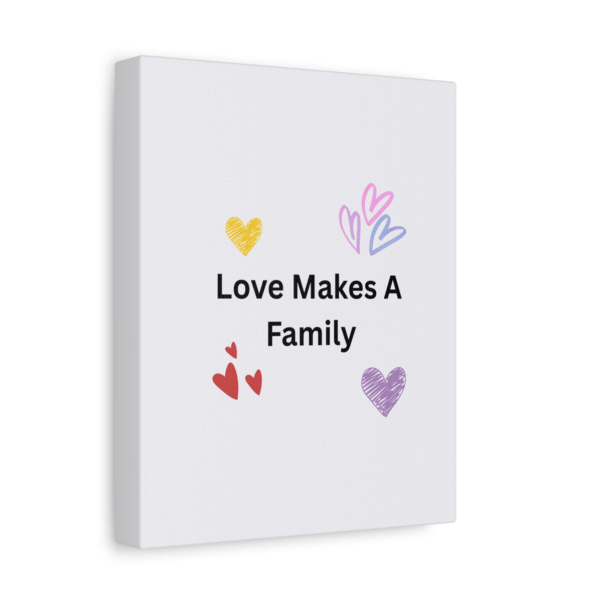 Love Makes A Family Matte Canvas,  1.25"