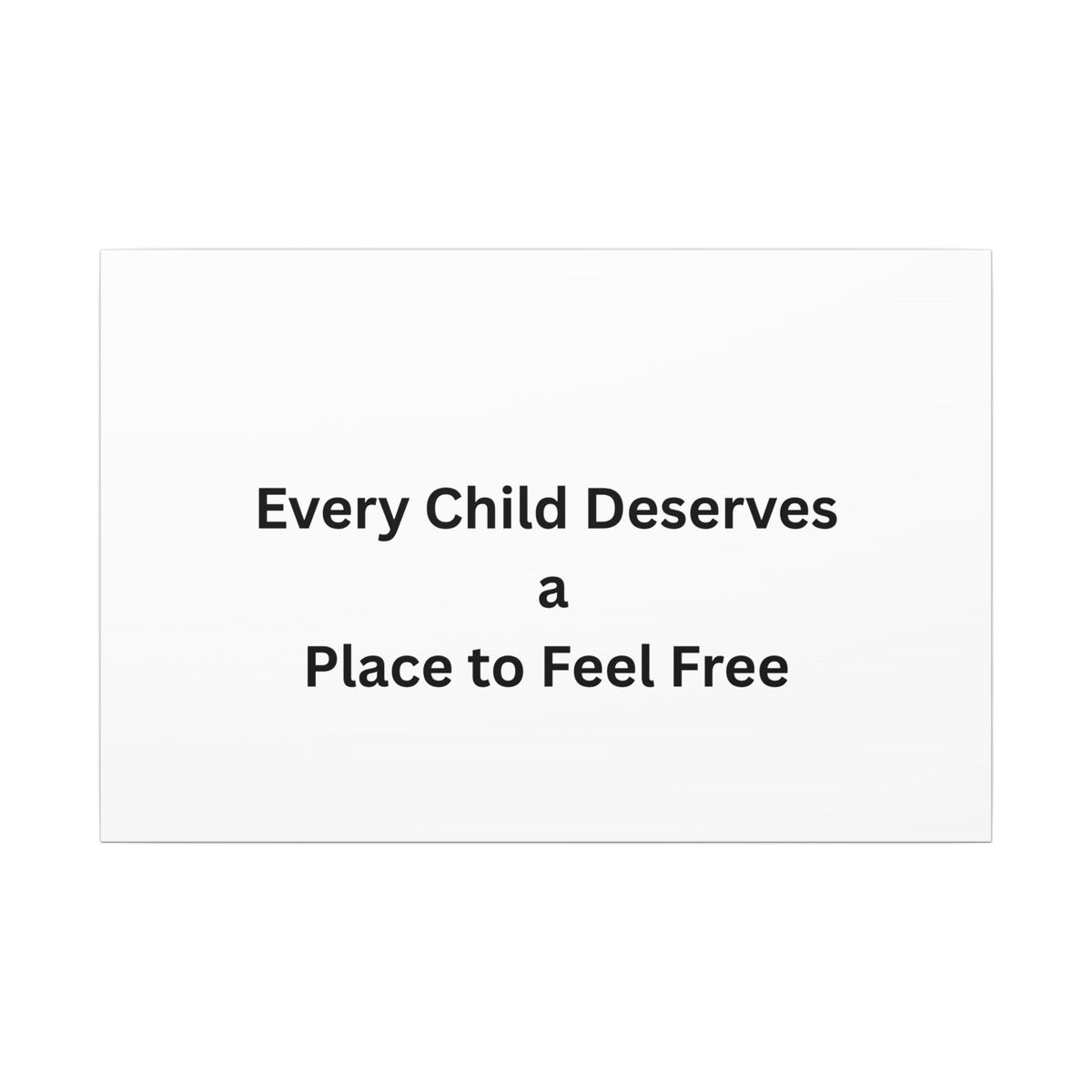 Every Child- Matte Canvas, Stretched, 0.75" (Multi-Size)