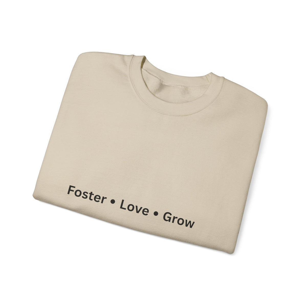 Foster, Love, Grow Sweatshirt