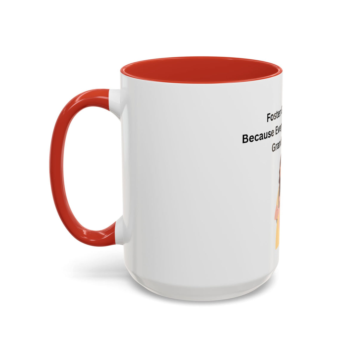Grandma Coffee Mug – Foster Grandparent Gift, Foster Care Family Mug (11oz, 15oz)