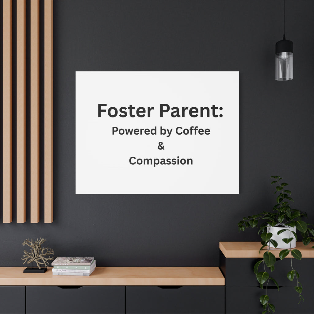 Foster Parents Powered Matte Canvas, Stretched, 1.25"