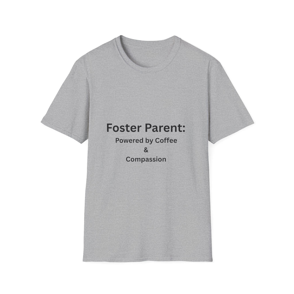 Foster Parent: Powered by Coffee Unisex Softstyle T-Shirt
