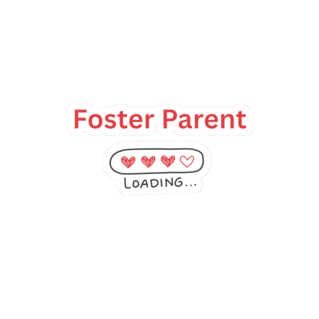 Foster Parent Loading Kiss-Cut Stickers