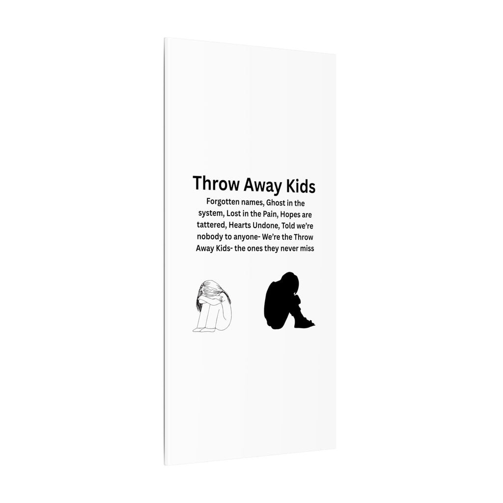 Throw away Kids - Matte Canvas, Stretched, 0.75" (Multi-Size)