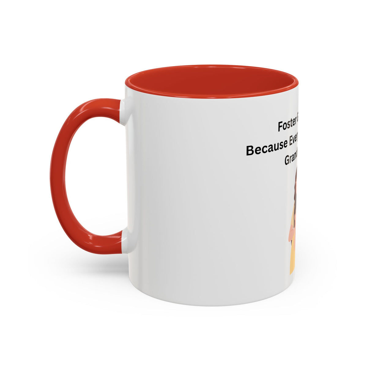 Grandma Coffee Mug – Foster Grandparent Gift, Foster Care Family Mug (11oz, 15oz)
