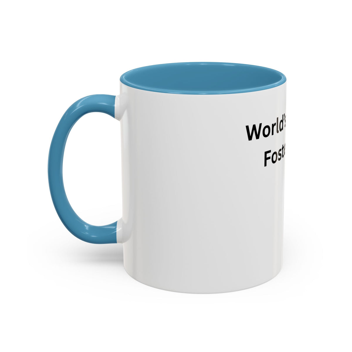 World's Greatest Foster Mom Mug – Foster Mom Gift Idea, Foster Care Coffee Mug (11oz, 15oz)