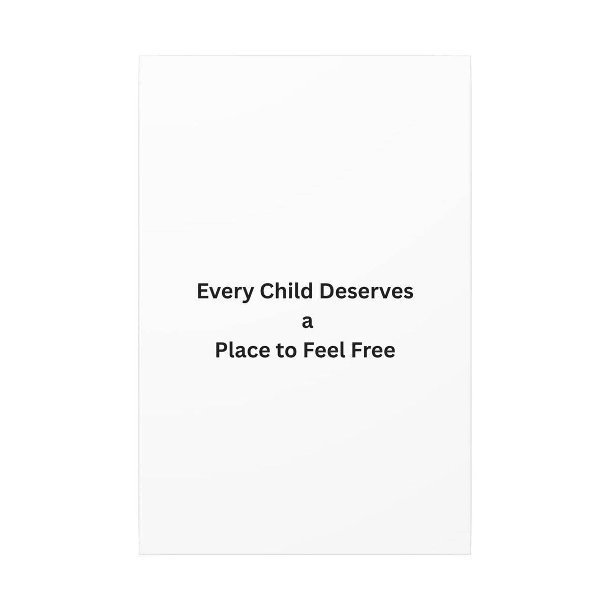Every Child- Matte Canvas, Stretched, 0.75" (Multi-Size)