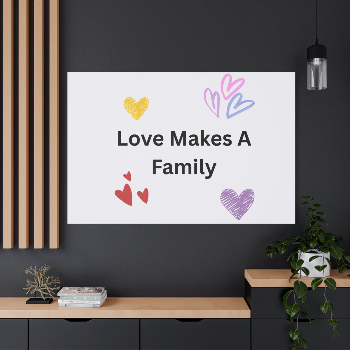 Love Makes A Family Matte Canvas,  1.25"