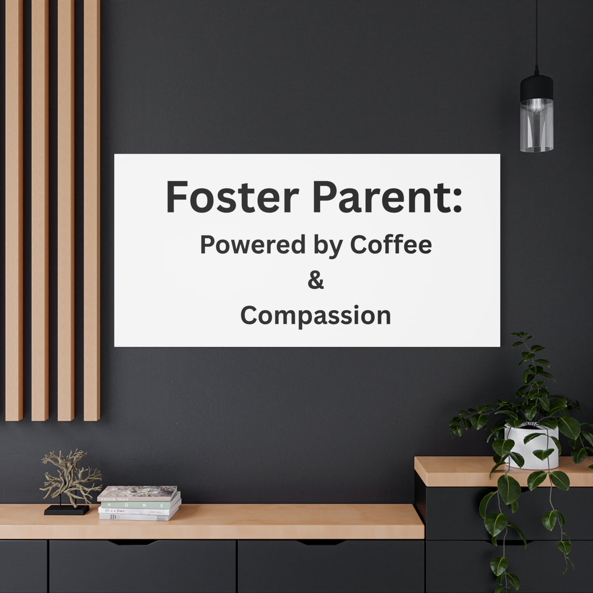Foster Parents Powered Matte Canvas, Stretched, 1.25"