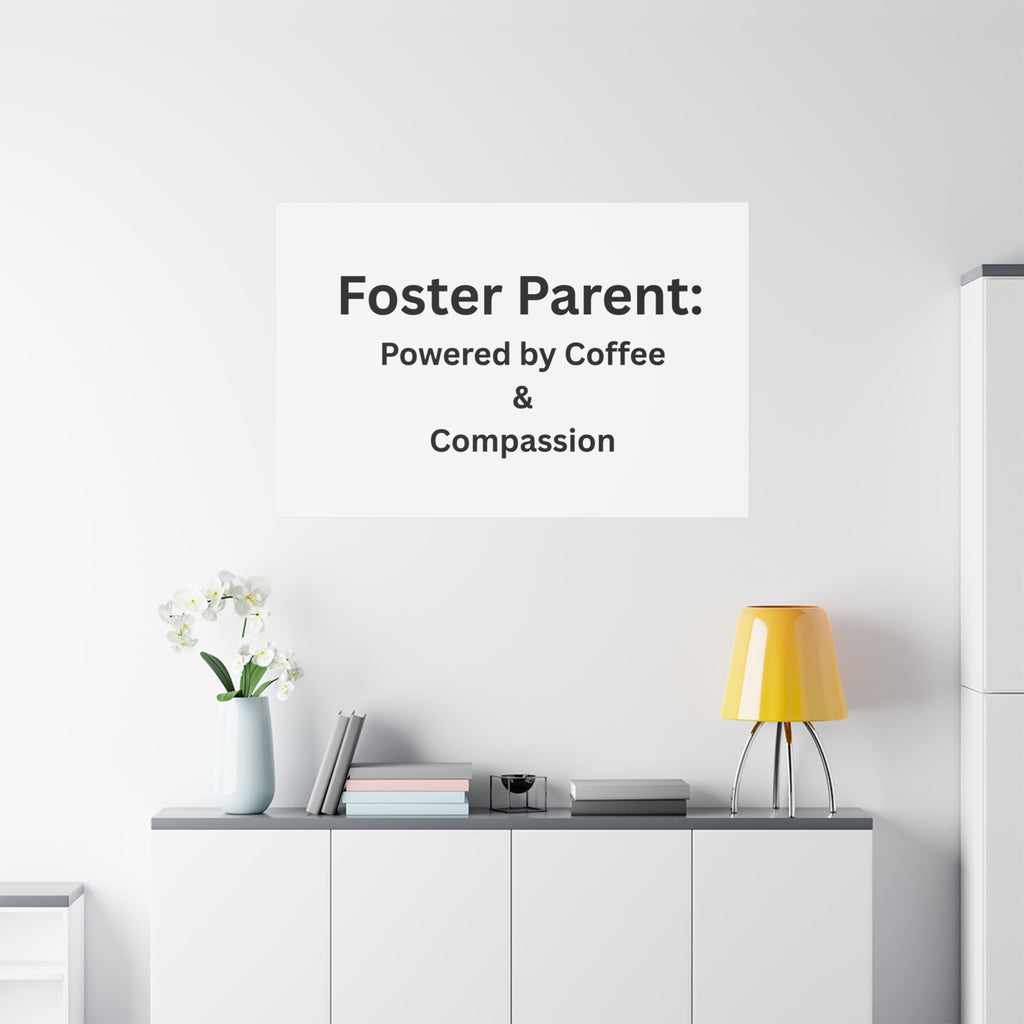 Foster Parents Powered Matte Canvas, Stretched, 1.25"