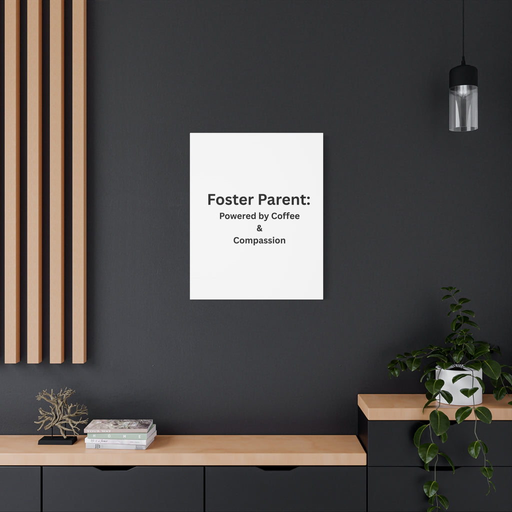 Foster Parents Powered Matte Canvas, Stretched, 1.25"
