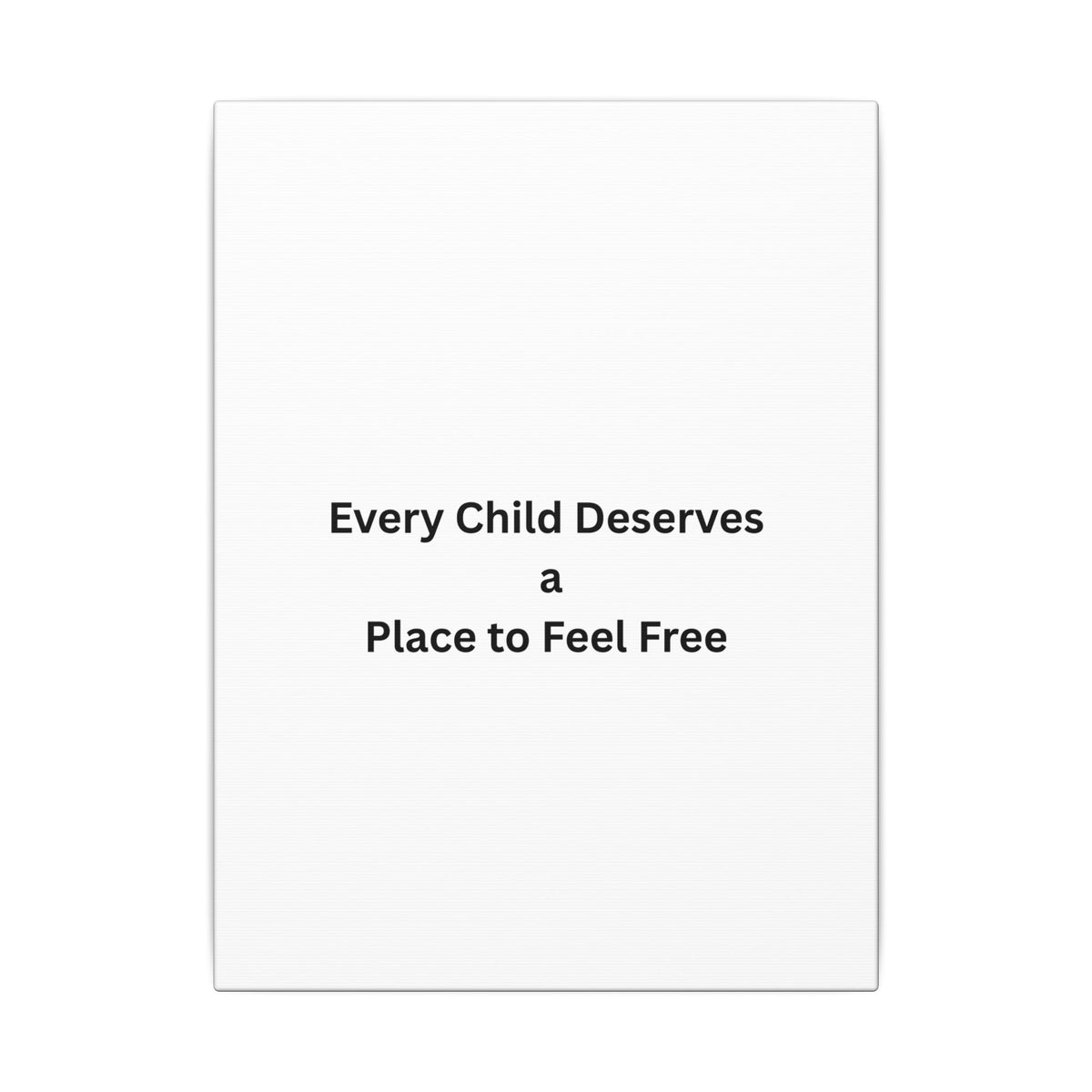 Every Child- Matte Canvas, Stretched, 0.75" (Multi-Size)