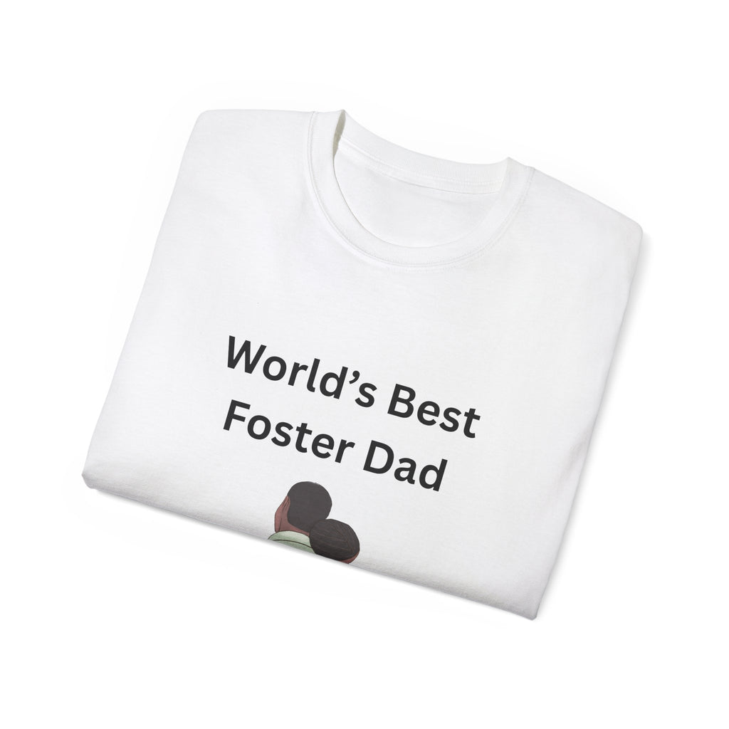 World's Best Foster Dad T-Shirt – Foster Dad Gift, Foster Care Awareness Tee