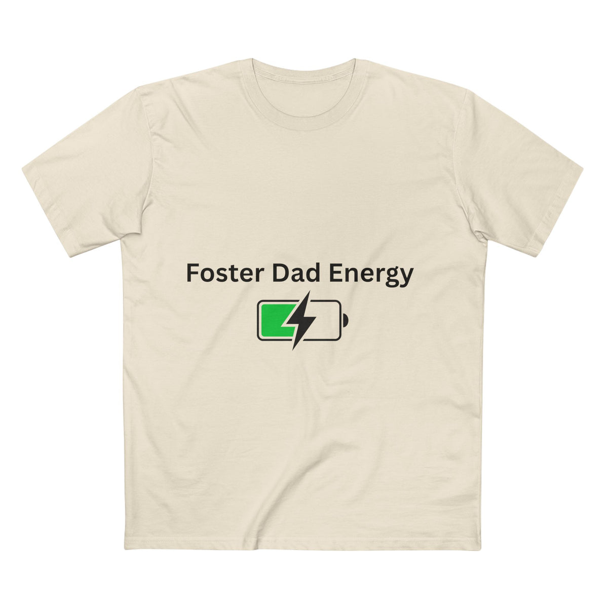 Foster Dad Energy Tee