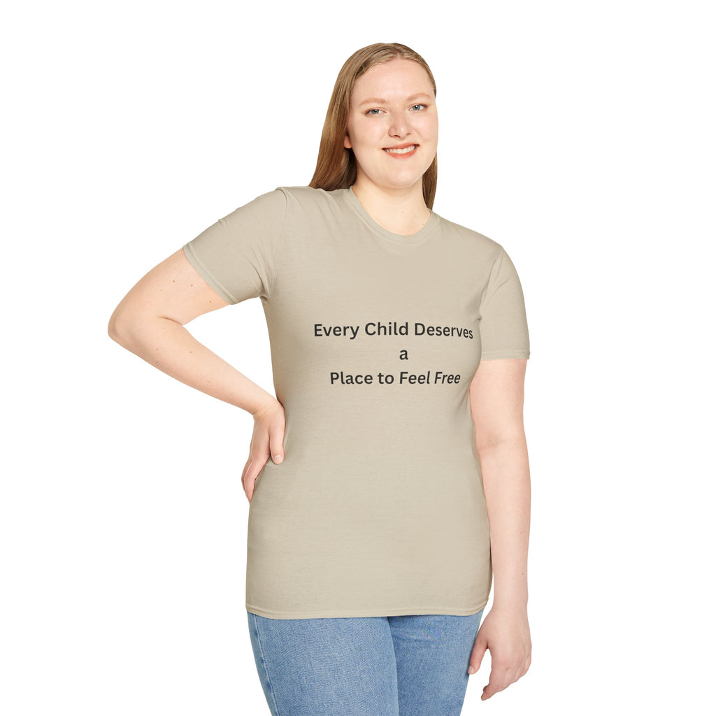 Every Child Deserves a Place to Feel Free Tee
