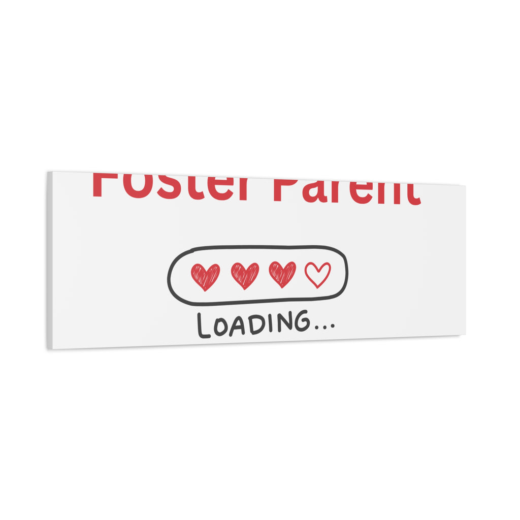 Foster Parent Loading Matte Canvas, Stretched, 1.25"
